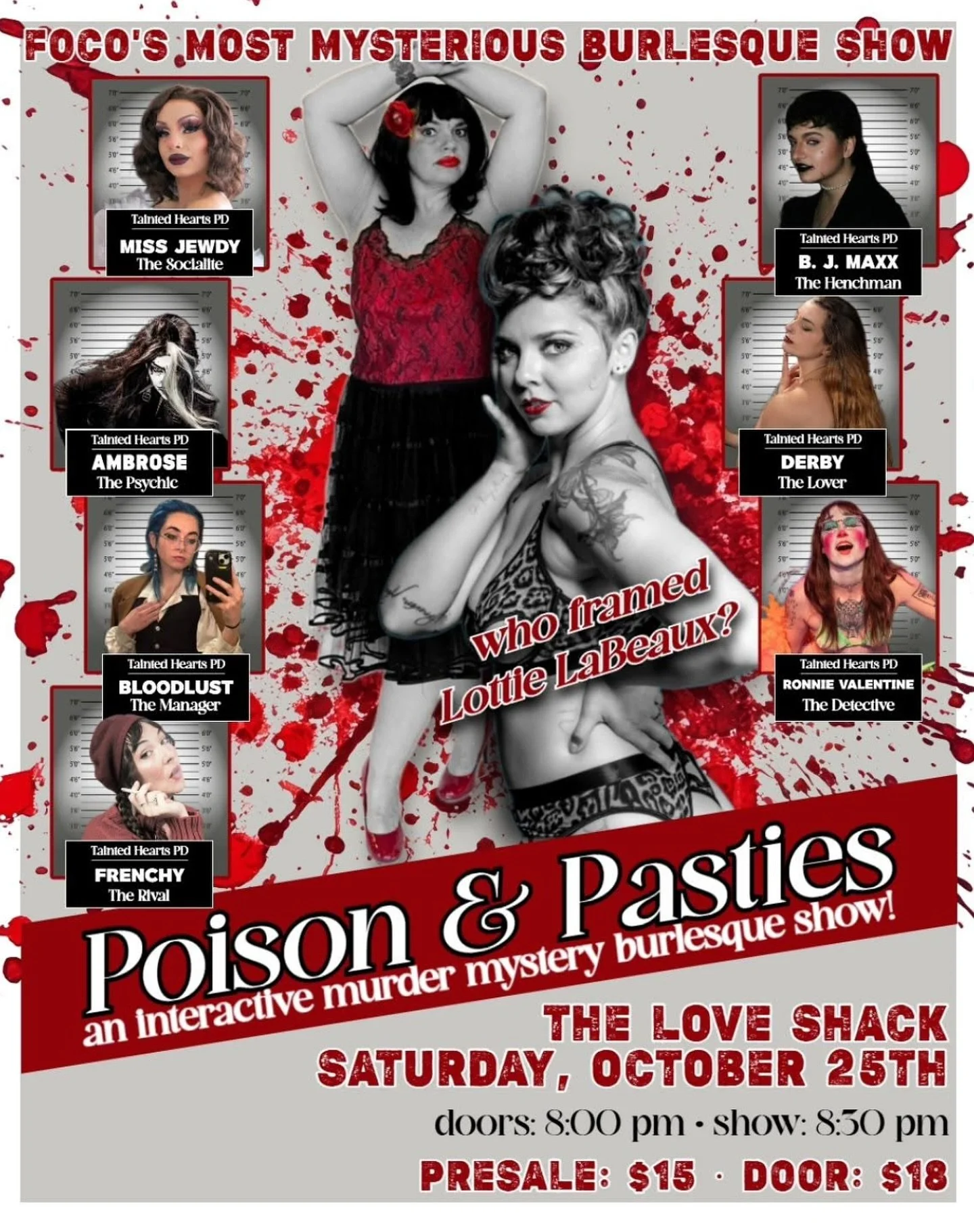 Tainted Hearts Presents:
Poison and Pasties! Nocos Most Mysterious Burlesque Show ☠️&hearts;️🫆
Featuring Burlesque, Drag, and more

Join Honey and Lottie for a night of murder mystery in this sultry, high-stakes whodunit burlesque show. One star is 