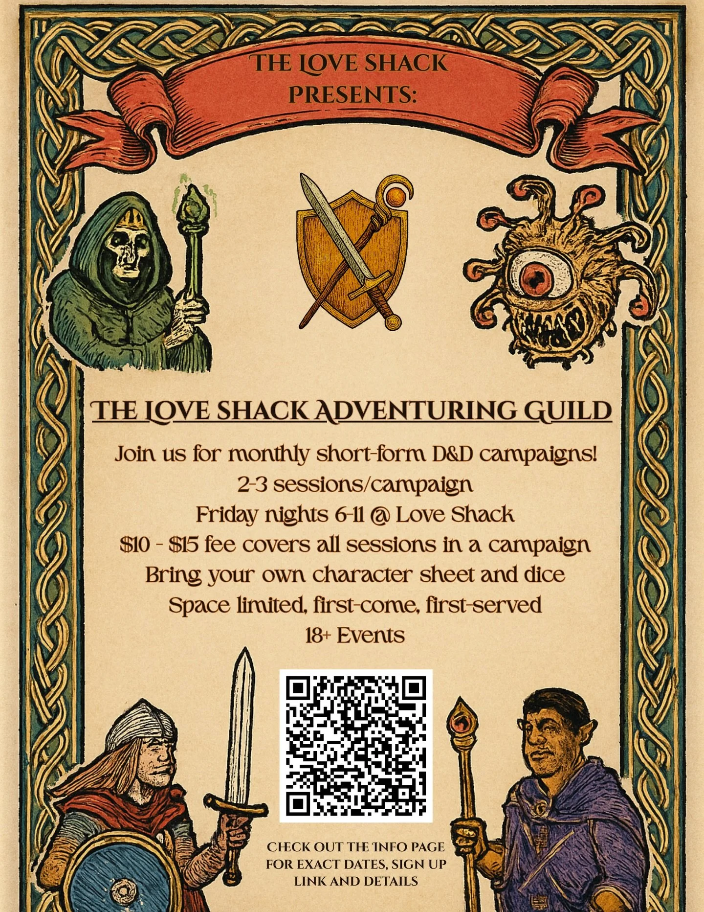 Join us for monthly short-form D&amp;D campaigns!
2-3 sessions/campaign
Friday nights 6-11 @ Love Shack
$10 - $15 fee covers all sessions in a campaign
Bring your own character sheet and dice
Space limited, first-come, first-served
18+ Events
