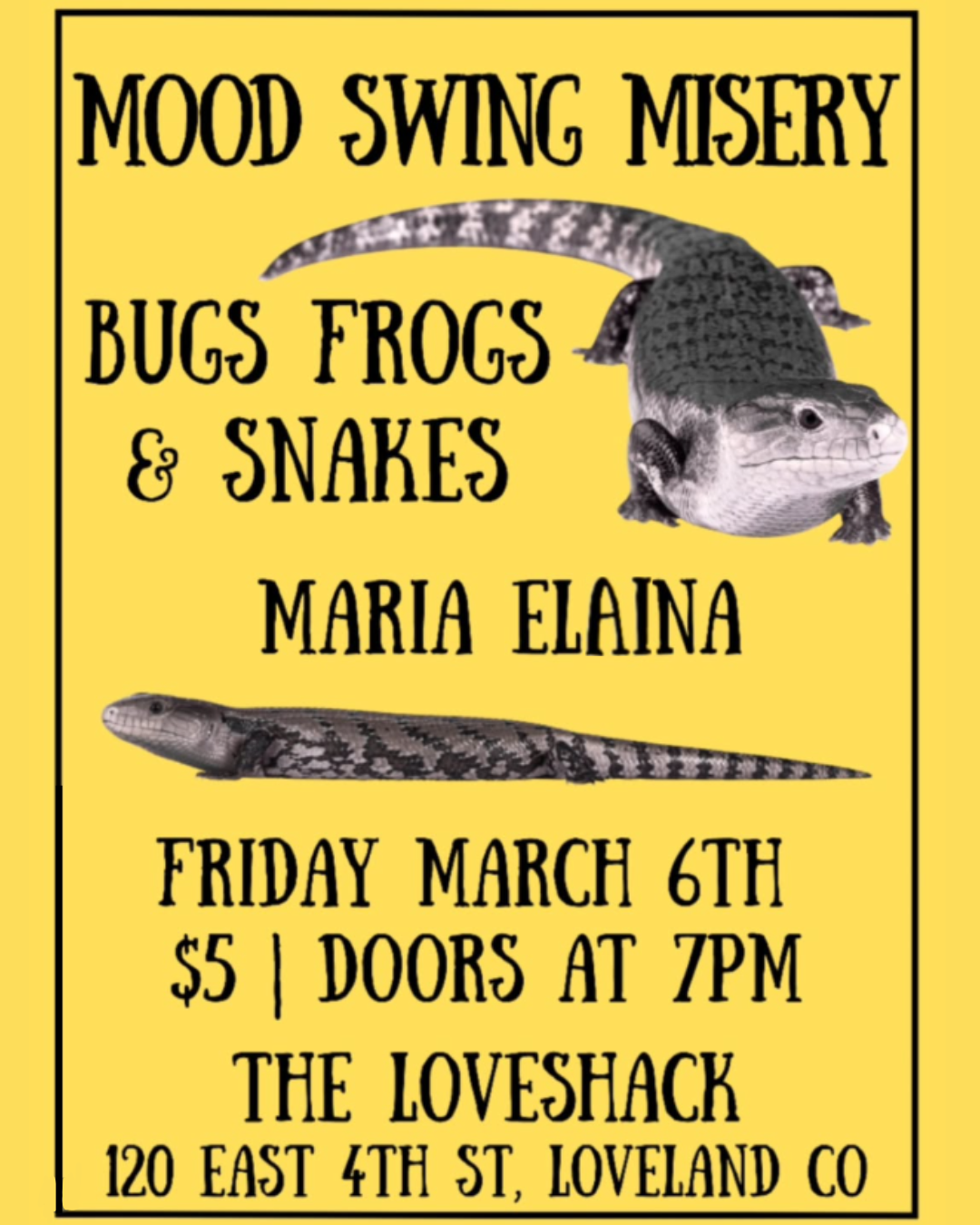 Live Music at The Love Shack feat. Mood Swing Misery, Bugs Frogs &amp; Snakes, and Maria Elaina