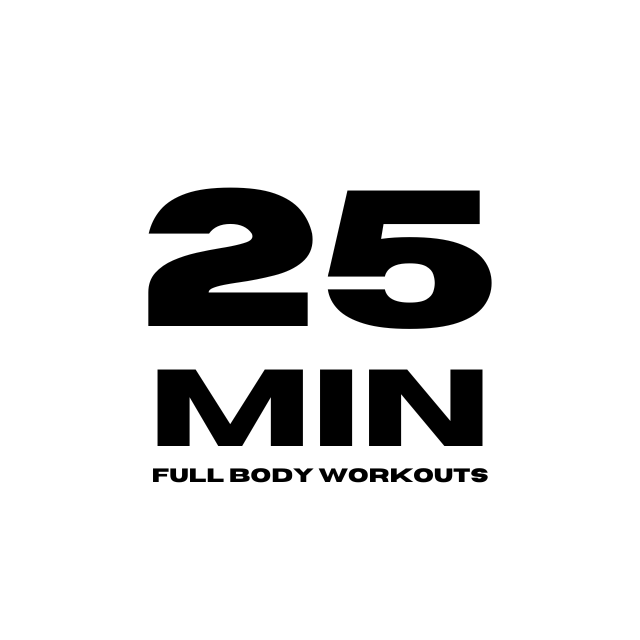 Six 25-Minute Workouts