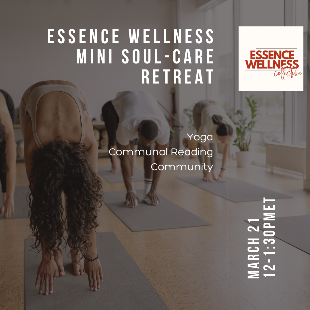 Essence Wellness Collective Mini Soul-Care Retreat