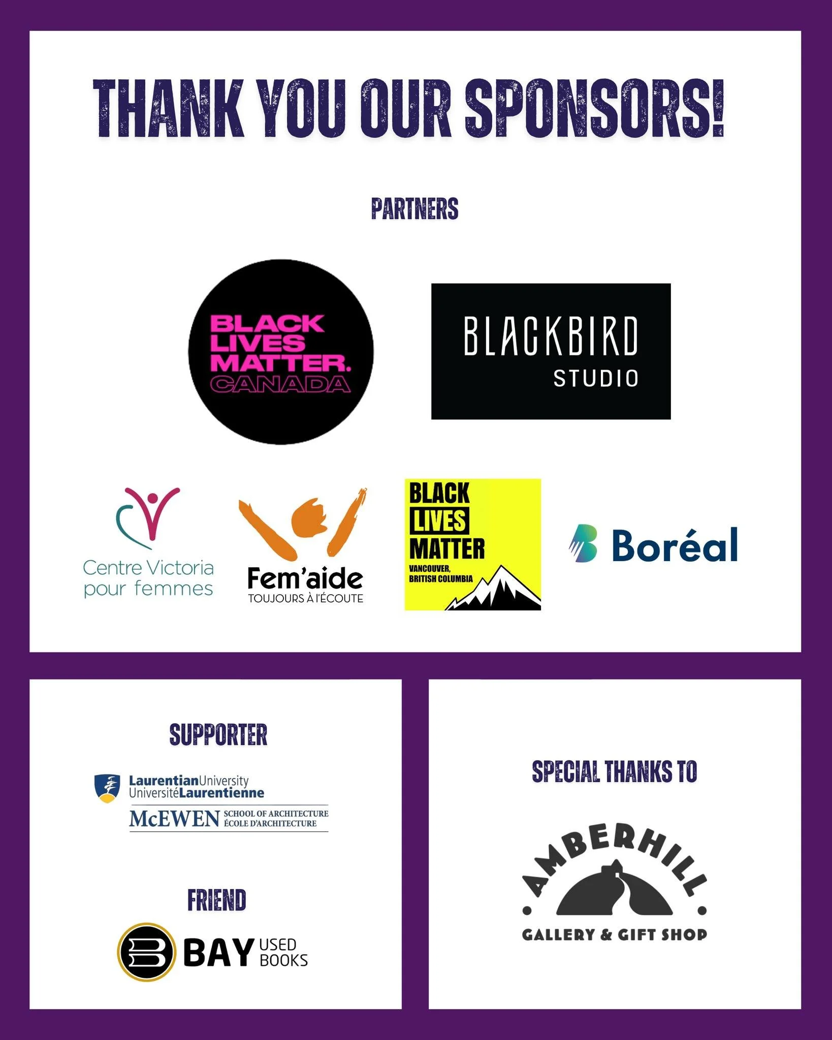 A thank you message to sponsors and supporters, including logos for Black Lives Matter Canada, Blackbird Studio, Centre Victoria pour femmes, Fem'aide, Vancouver British Columbia Black Lives Matter, Boreal, Laurentian University, McEwen School of Architecture, Bay Used Books, and Amberhill Gallery and Gift Shop.