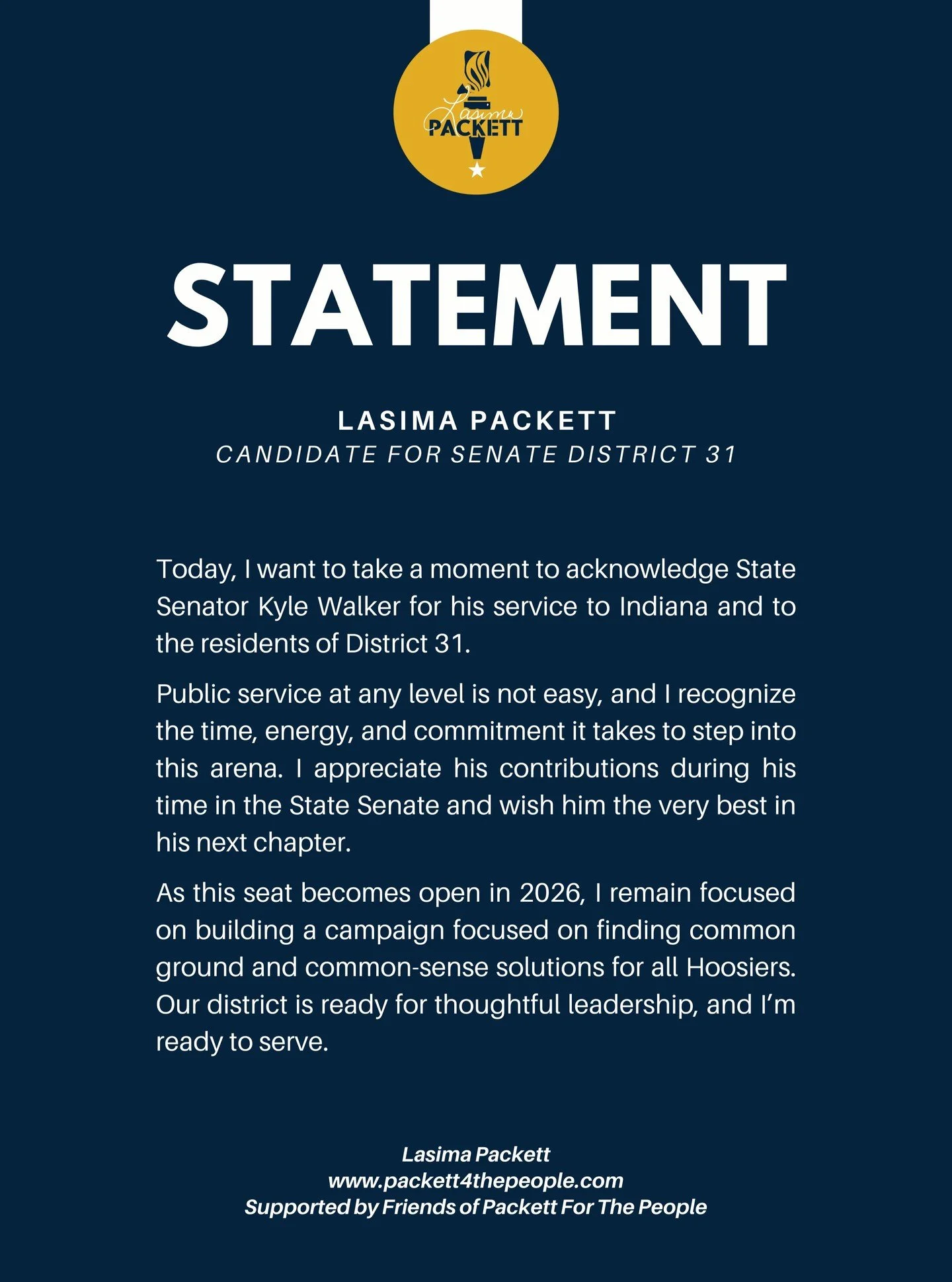 📣 A Message from Lasima Packett
Candidate for Senate District 31

Today, I want to recognize State Senator Kyle Walker for his service to Indiana and the residents of District 31. 🇺🇸

Public service takes time, energy, and heart. I appreciate his 