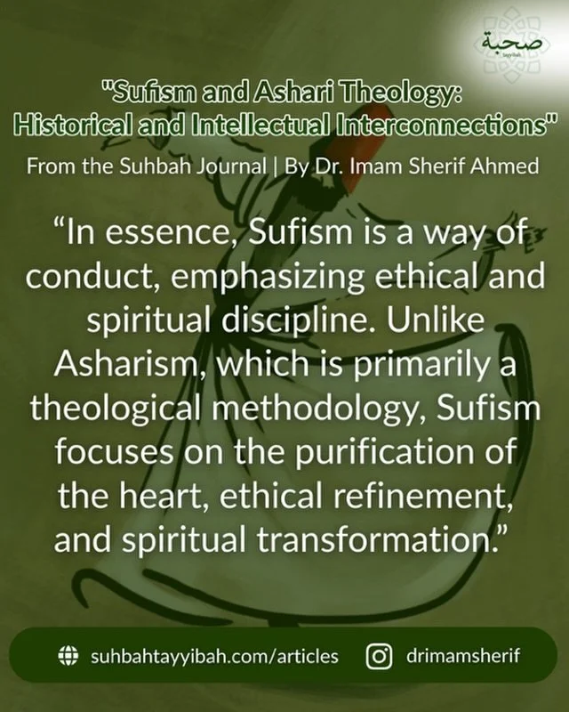 Have you ever wondered how spirituality and theology connect in Islam? This week&rsquo;s article explores the deep historical relationship between Sufism &mdash; the heart-centered path of spiritual purification &mdash; and Ashari theology &mdash; a 
