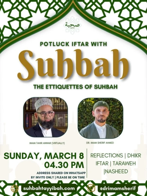 A private Potluck Iftar with Suhbah for members and their families to come together and celebrate the beautiful connections and companionship within our Suhbah community this Ramadan.

We are honored to have a special virtual reflection from Imam Tah