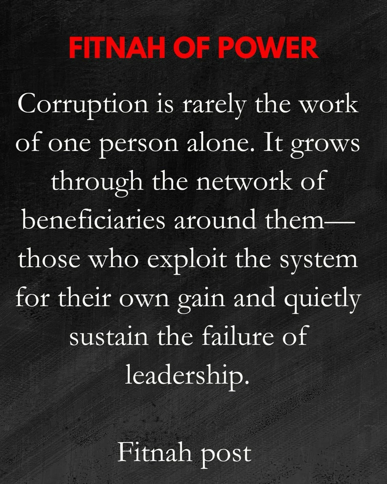 Corruption is rarely the work of one person alone. It grows through the network of beneficiaries around them&mdash;those who exploit the system for their own gain and quietly sustain the failure of leadership.

Fitnah post&hellip;More to come
.
#fitn