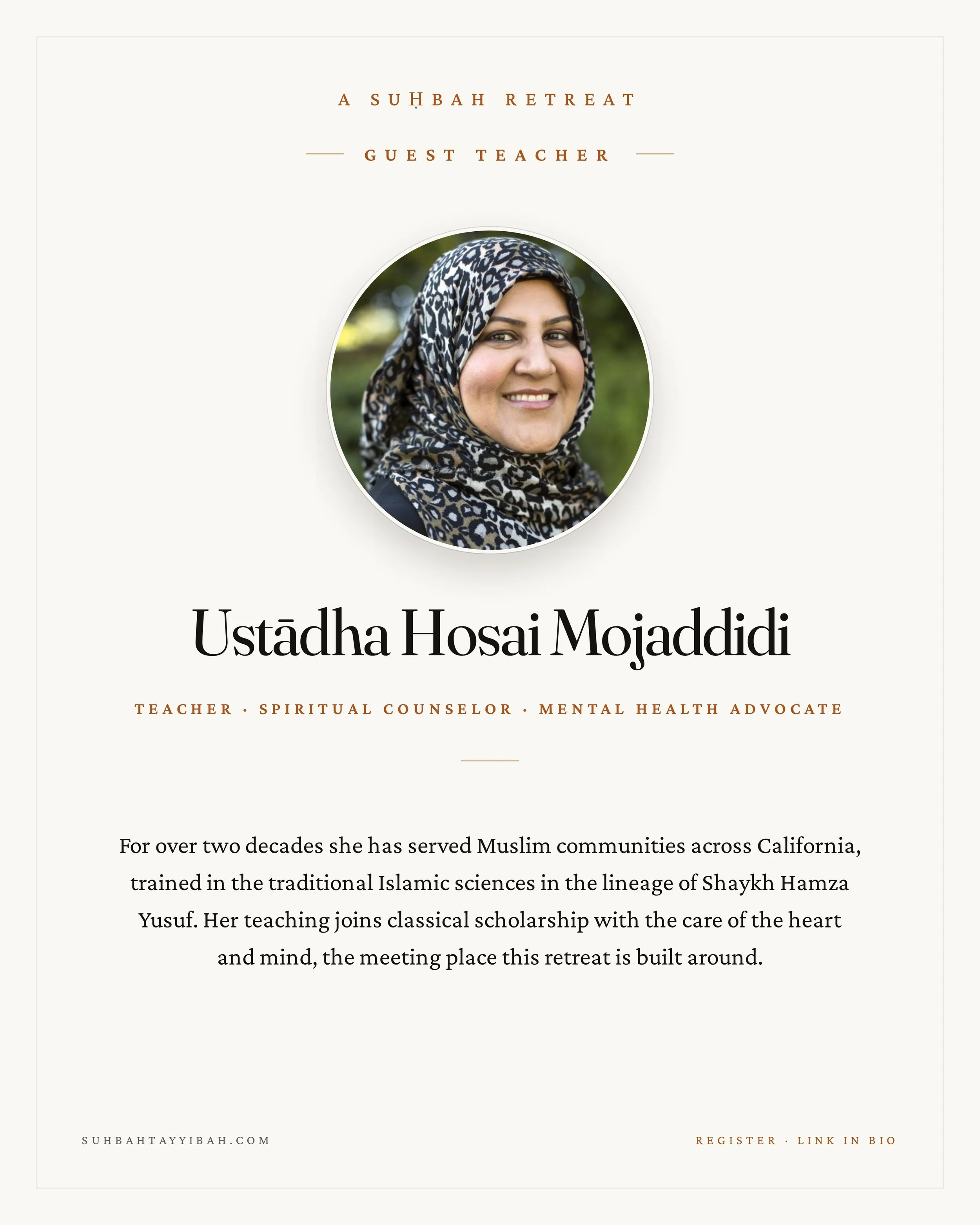 Joining us for the retreat: Ustādha Hosai Mojaddidi.

For over twenty years, she has served Muslim communities across California as a teacher, spiritual counselor, and mental health advocate. Her path began in 1996 in the classes of Shaykh Hamza Yusu