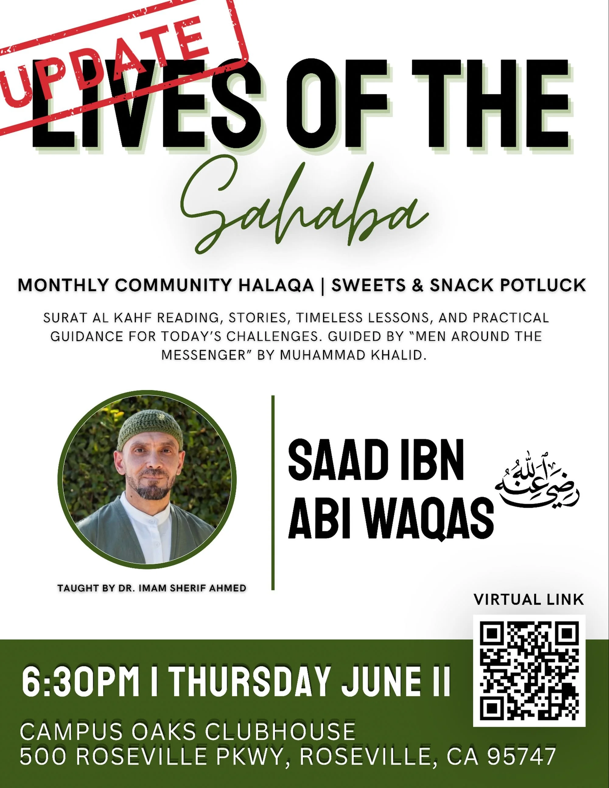 This Thursday!
📍 Updated Location: We will be at 500 Roseville Parkway for this months session! Please help spread the word &amp; join us in person with your family for our monthly halaqa. 

Saad ibn Abi Waqas رضي الله عنه was one of the first peopl