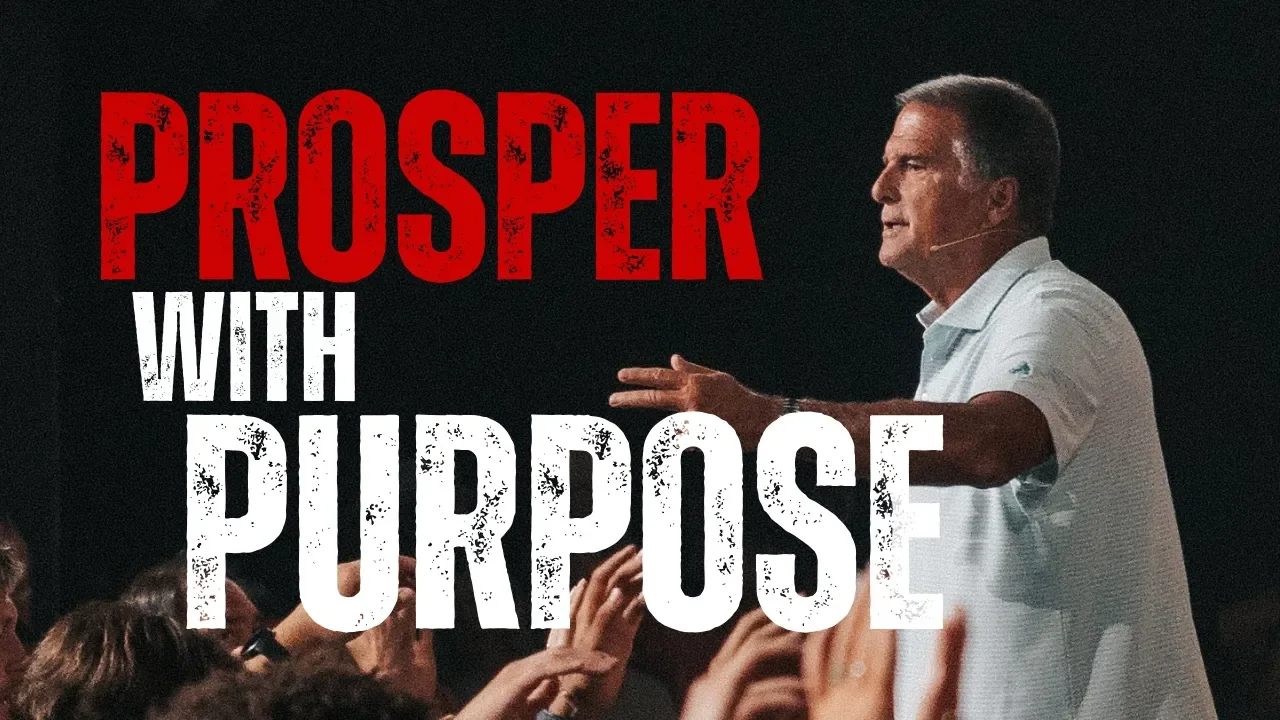 Prosperity Has a Purpose | Pastor Bill Scheer