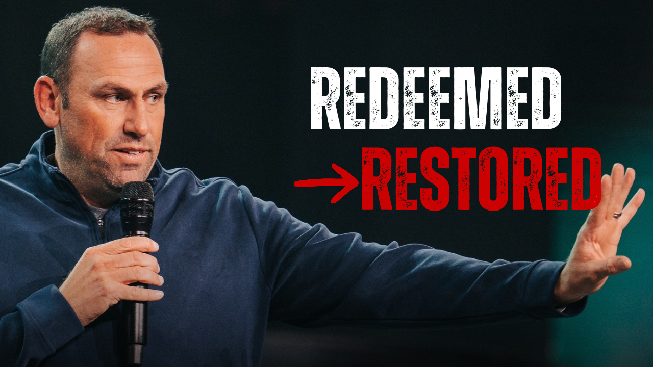 Redemption vs Restoration | Ryan Bush