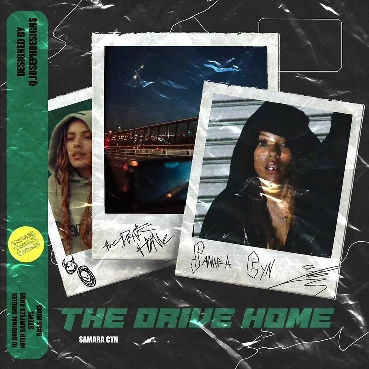 Album cover titled 'The Drive Home' by Samara Cyn. Features two Polaroid-style photos: one of a woman with long hair and a serious expression, and the other of a woman with dark hair and makeup, standing against a metal background. The cover has a bl