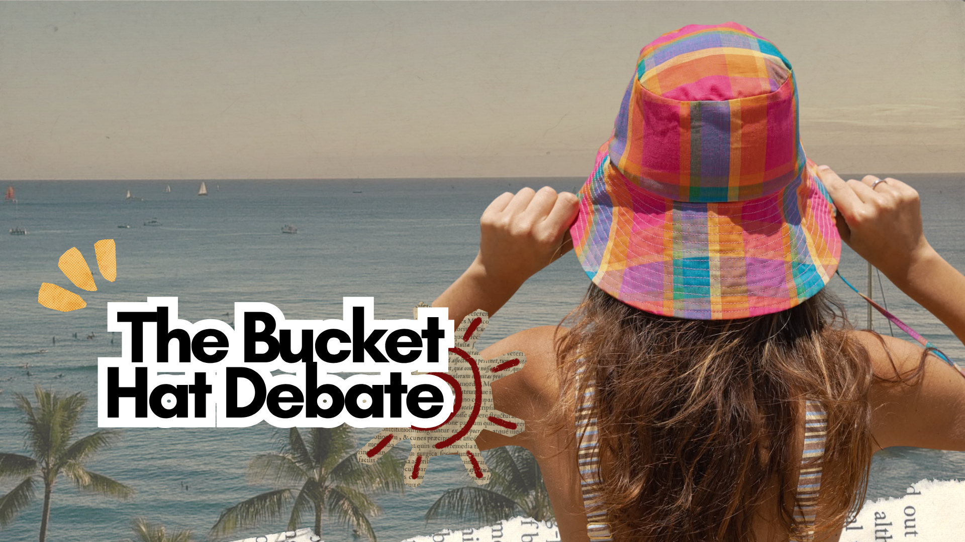 Are Bucket Hats Still Cool or Are We All Just Pretending?