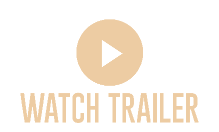 A beige play button icon above the words "WATCH TRAILER" in beige, on a black background.