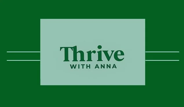 Thrive with Anna