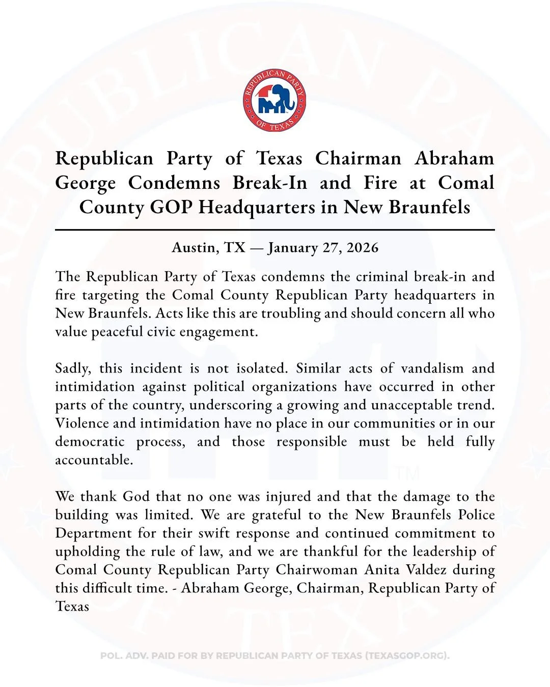 Republican Party of Texas Chairman Abraham George Condemns Break-In and Fire at Comal County GOP Headquarters in New Braunfels