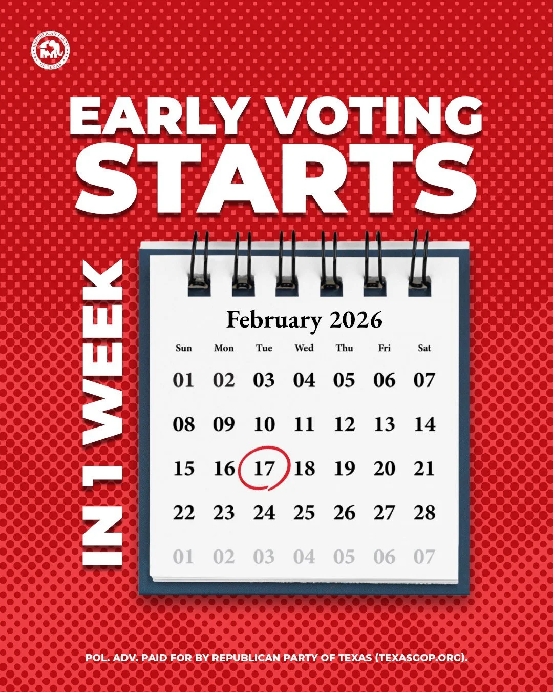 Mark your calendars! Early voting for the Texas Primary begins in 1 week.