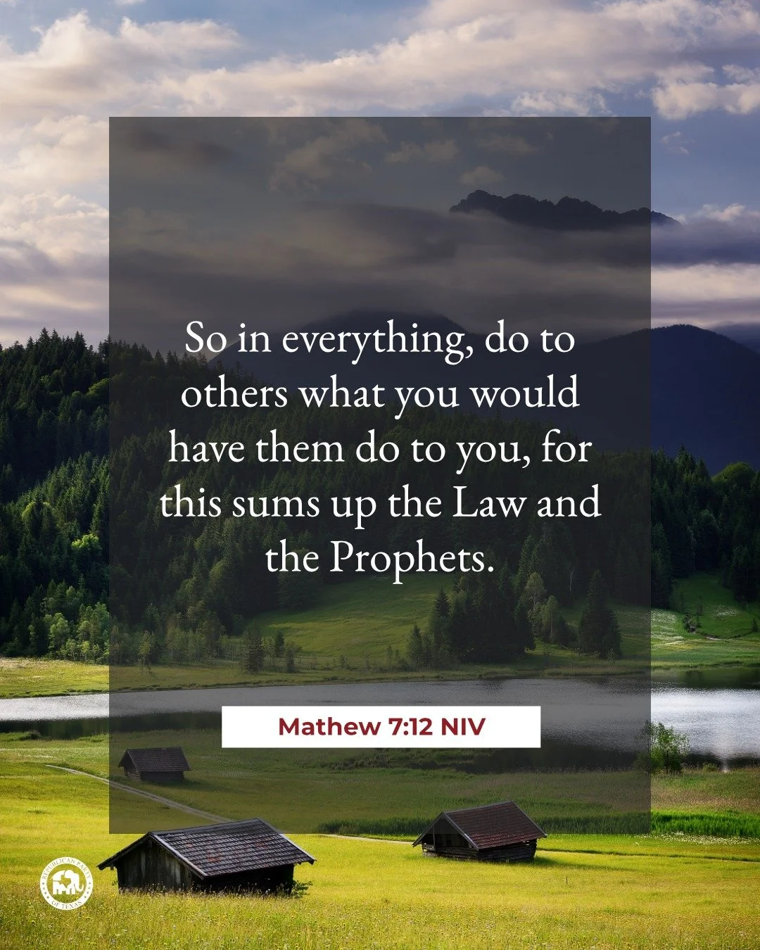 "So in everything, do to others what you would have them do to you, for this sums up the Law and the Prophets." Mathew 7:12 NIV

Happy Sunday!