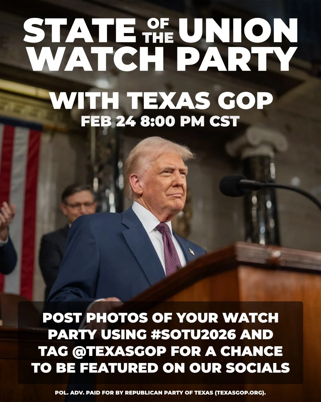 Texas Republicans! Watching President Trump&rsquo;s State of the Union address tonight? Grab your phone and share those watch party moments with Texas GOP using #SOTU2026 and tag @texasgop. We'll feature the most patriotic ones on our socials.