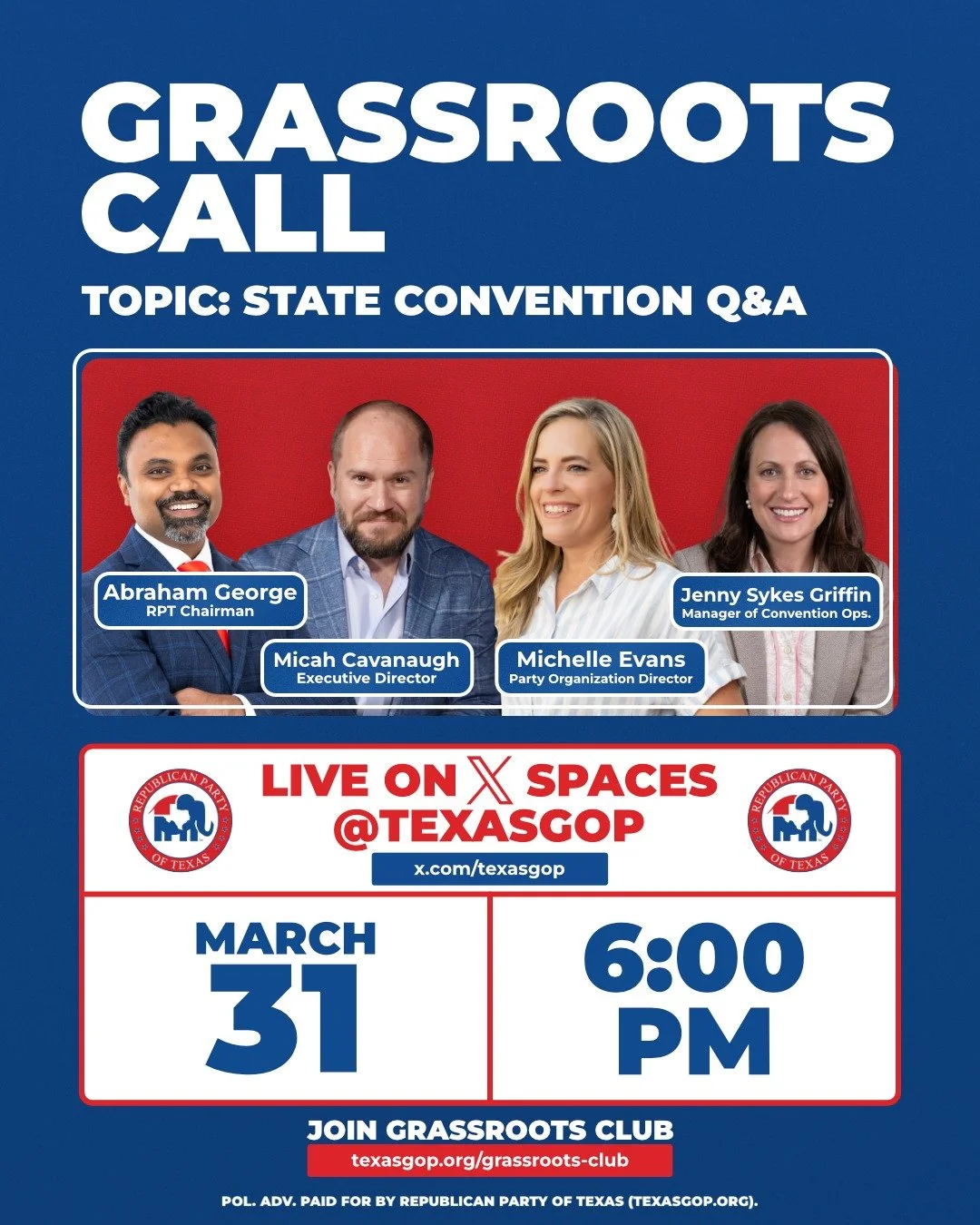 We&rsquo;re building real momentum across Texas, and we&rsquo;re not slowing down. Join me on X Tuesday night for this week's Grassroots Club call.

I&rsquo;ll be joined by Executive Director Micah Cavanaugh, Party Organization Director Michelle Evan