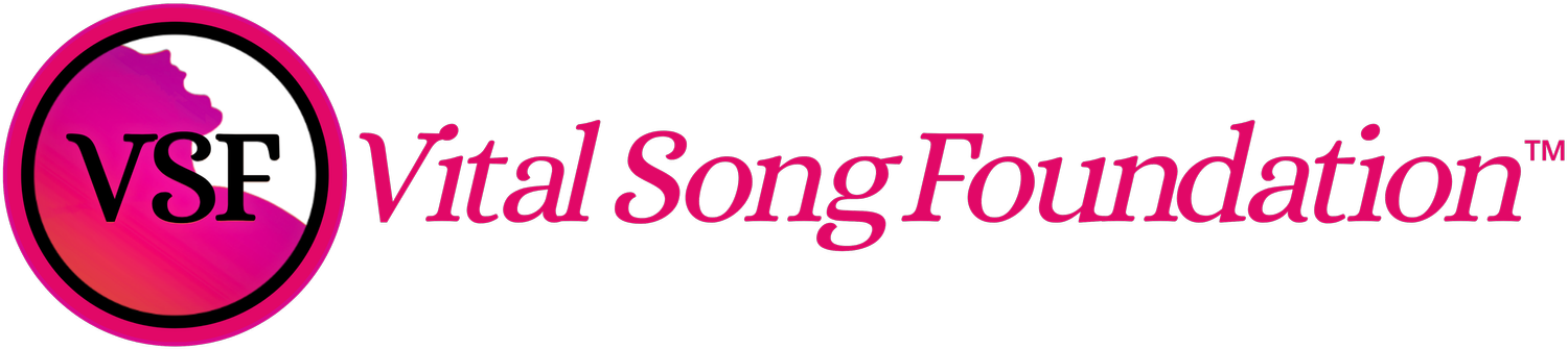 Vital Song Foundation™