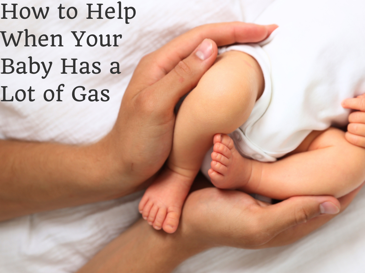 How to Help When Your Baby Has a Lot of Gas