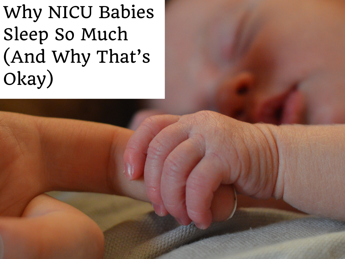 Why NICU Babies Sleep So Much (And Why That’s Okay)