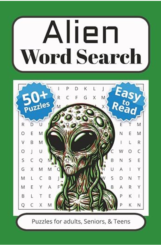 Cover of a puzzle book titled 'Alien Word Search'. It features a cartoon depiction of an alien with large black eyes and a green, textured head. The book advertises '50+ Puzzles', is 'Easy to Read', and is for adults, seniors, and teens.