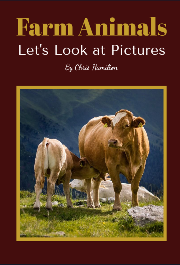 Cover of a book titled 'Farm Animals: Let's Look at Pictures' by Chris Hamilton. The cover features three cows standing on grass with a mountain landscape in the background.