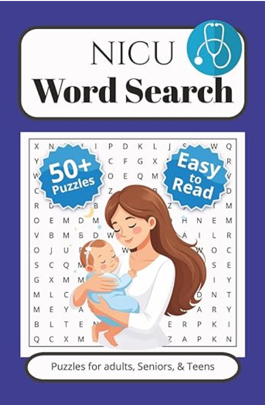 NICU Word Search puzzle book cover with a mother and baby illustration, blue starburst labels indicating 50+ puzzles and easy to read, and text stating puzzles for adults, seniors, and teens.