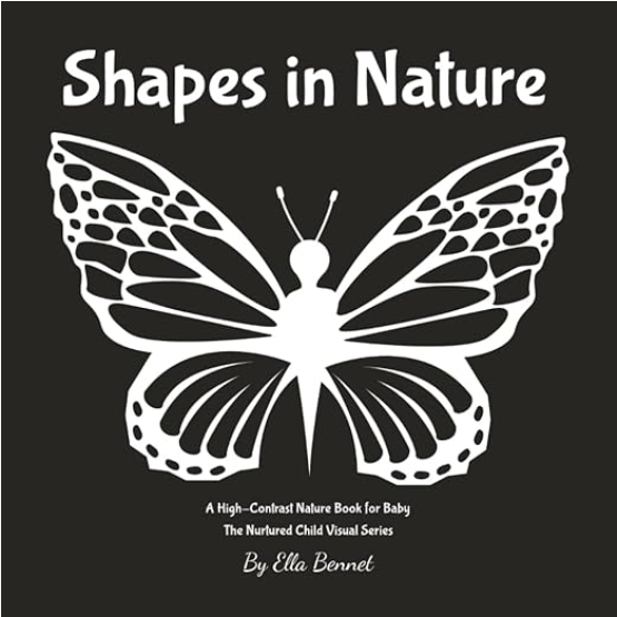 Book cover titled 'Shapes in Nature' featuring a white silhouette of a butterfly on a black background, with additional text about a nature book for babies by Ella Bennet.