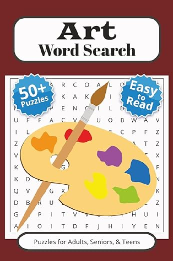 Cover of a word search puzzle book titled 'Art Word Search' featuring; '50+ Puzzles,' 'Easy to Read,' a paint palette with colorful paint blobs, and a paintbrush with paint on its tip.