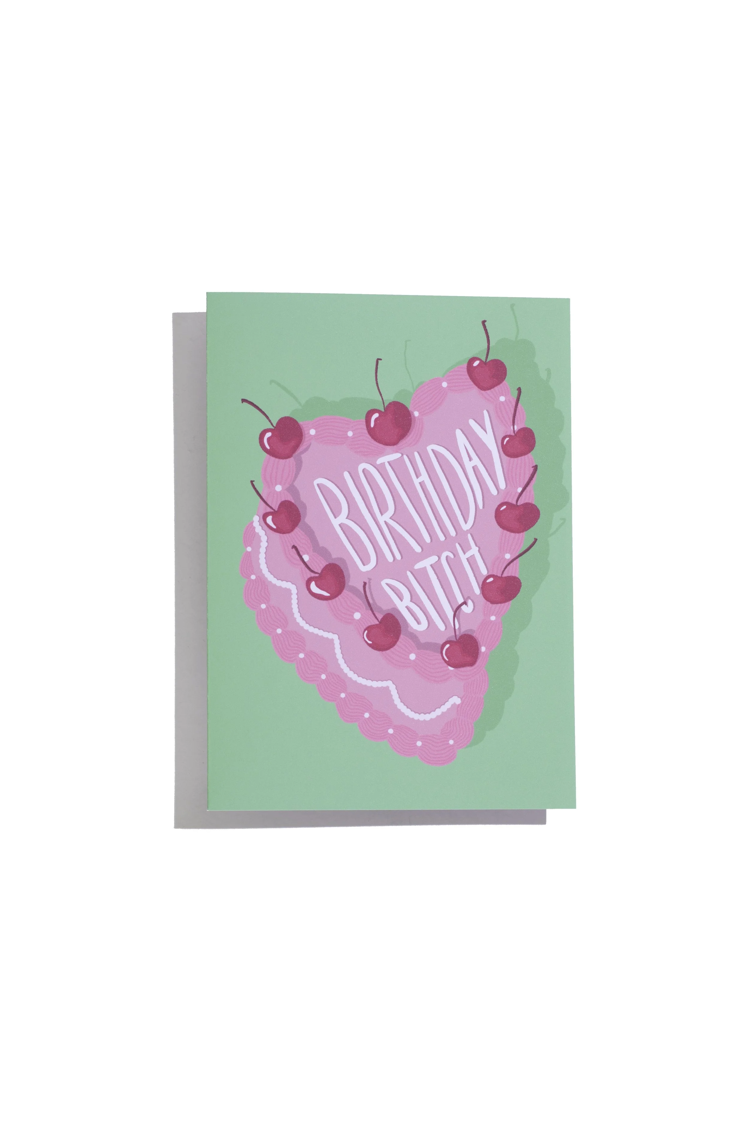 Birthday Bitch