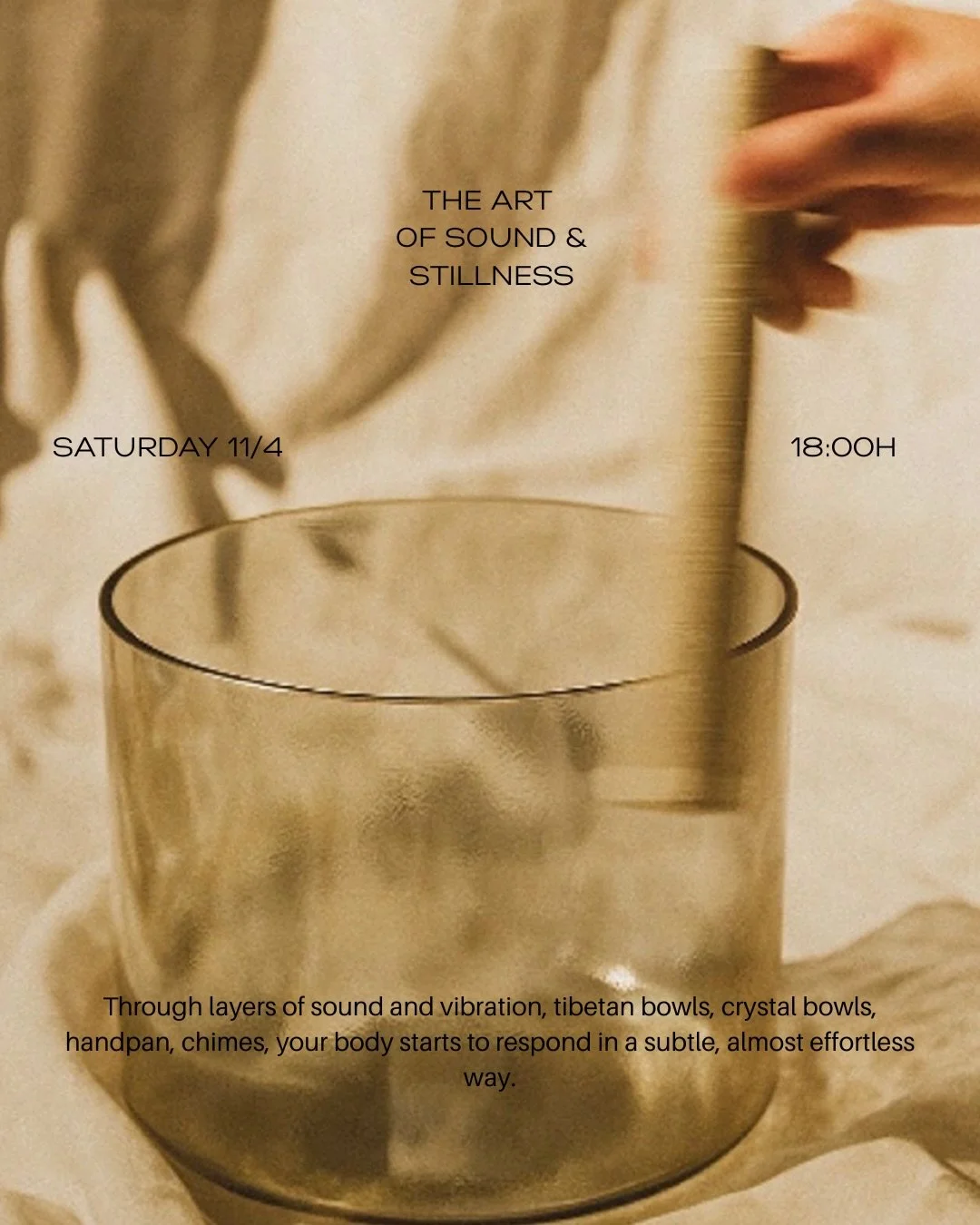 Closing &mdash; The Art of Living Series w THE ART OF SOUND &amp; STILLNESS

After everything we&rsquo;ve explored this month
movement, breath, femenine core, learning how to listen our body&mdash;

we arrive at the final layer:
sound.
vibration.
sur