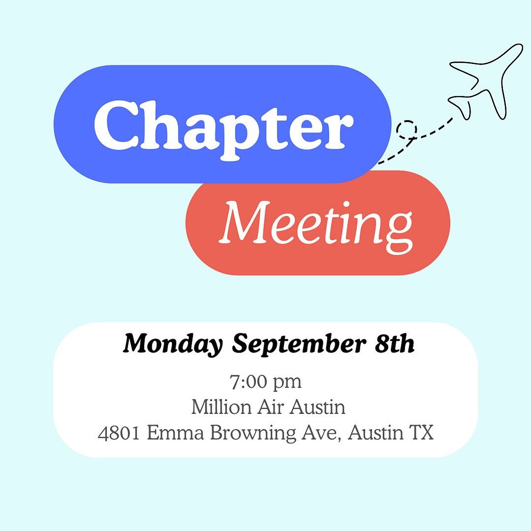 Join us at Million Air Austin for our last chapter meeting of the year! More details and invite sent out over email 😊 see you soon!