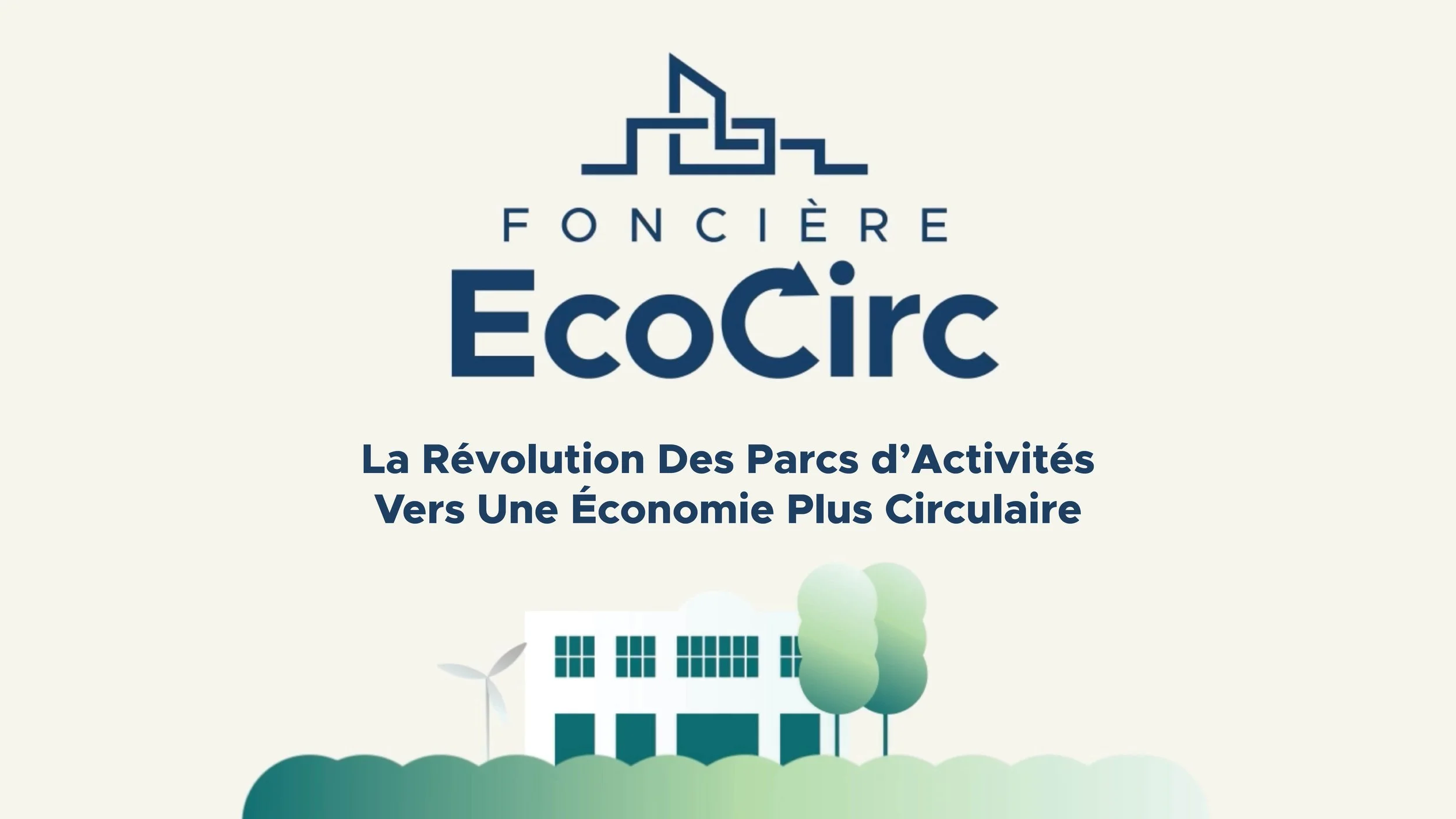 Site Officiel Fonciere-EcoCirc La-Revolution-des-parcs-dactivites-pour-une-economie plus circulaire.jpg