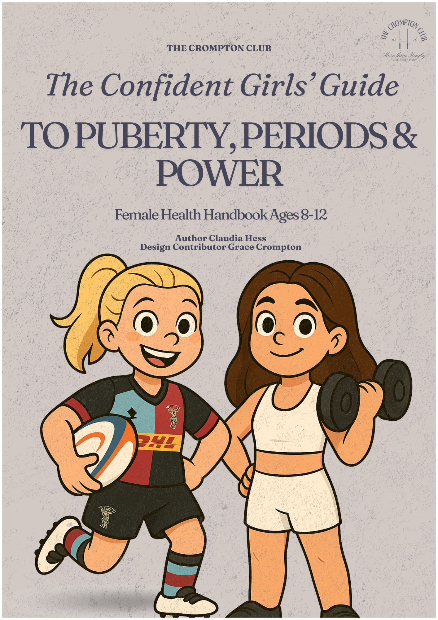 The Confident Girls' Guide to Puberty, Periods, and Power - Female Health Handbook aged 8-12