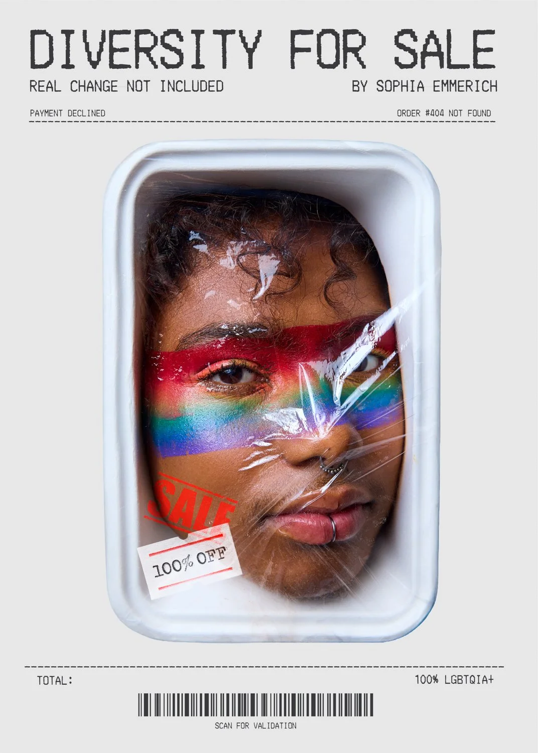 A person with a rainbow-colored makeup and a septum piercing looking through a small vending machine window with a sticker that says 'Sale' and '100% Off'. The top of the image has the text 'Diversity for Sale' and 'Real change not included'.