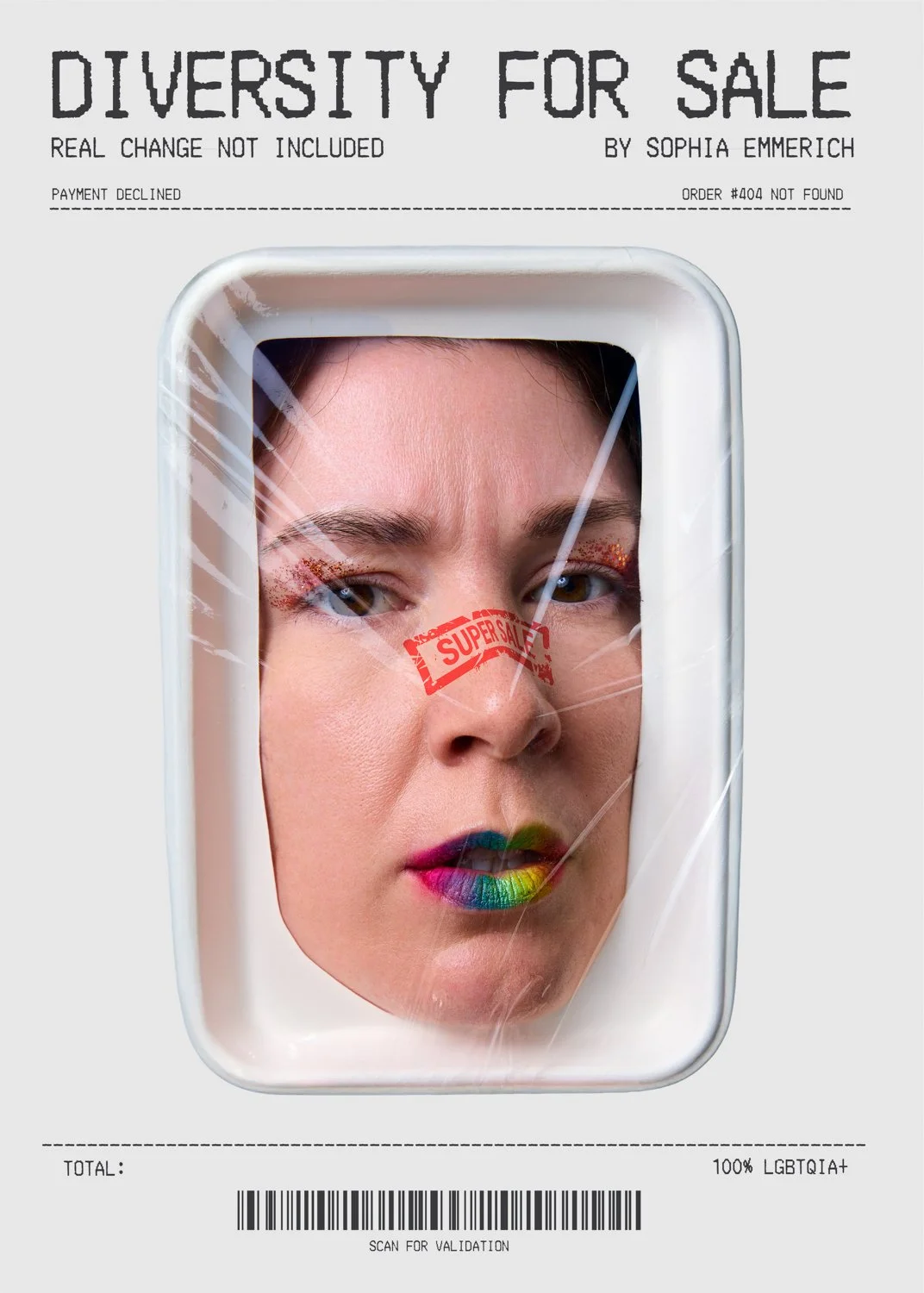 A woman with rainbow-colored lipstick and eye makeup behind a plastic window with a red "Super Sale" stamp on her nose. The background includes text about a 'Diversity for Sale' with a note 'Real Change Not Included' and other details resembling a sa