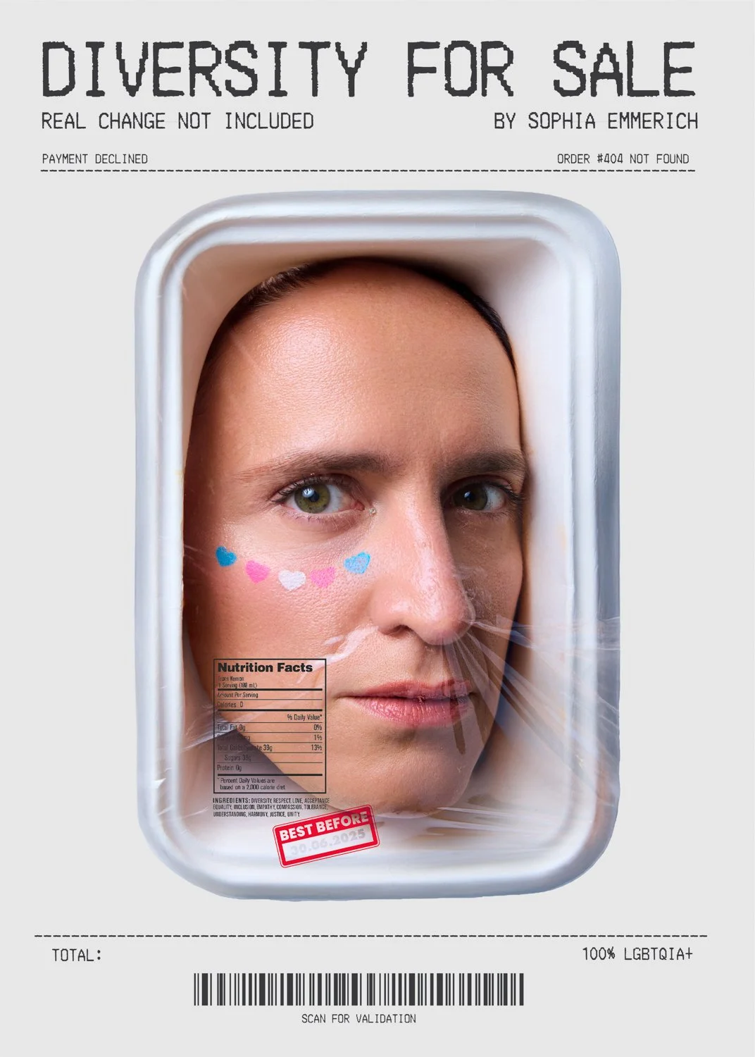 A person with makeup on their face, looking through a plastic wrap, with small colorful heart stickers under their eye. The image is designed to resemble a food or product label with text about diversity and inclusion, a 'best before' date of '20.06.