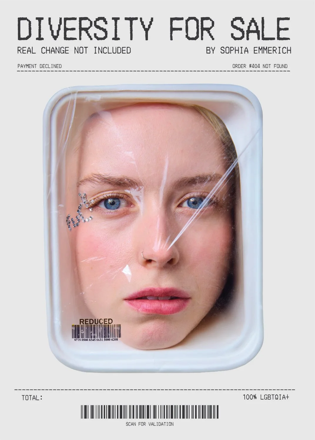 A person with blonde hair and blue eyes is looking through a cracked, clear plastic surface. The person has small rhinestones spelling 'Love' next to their eye and a nose ring. The background is white with text that reads "Diversity for Sale" and oth