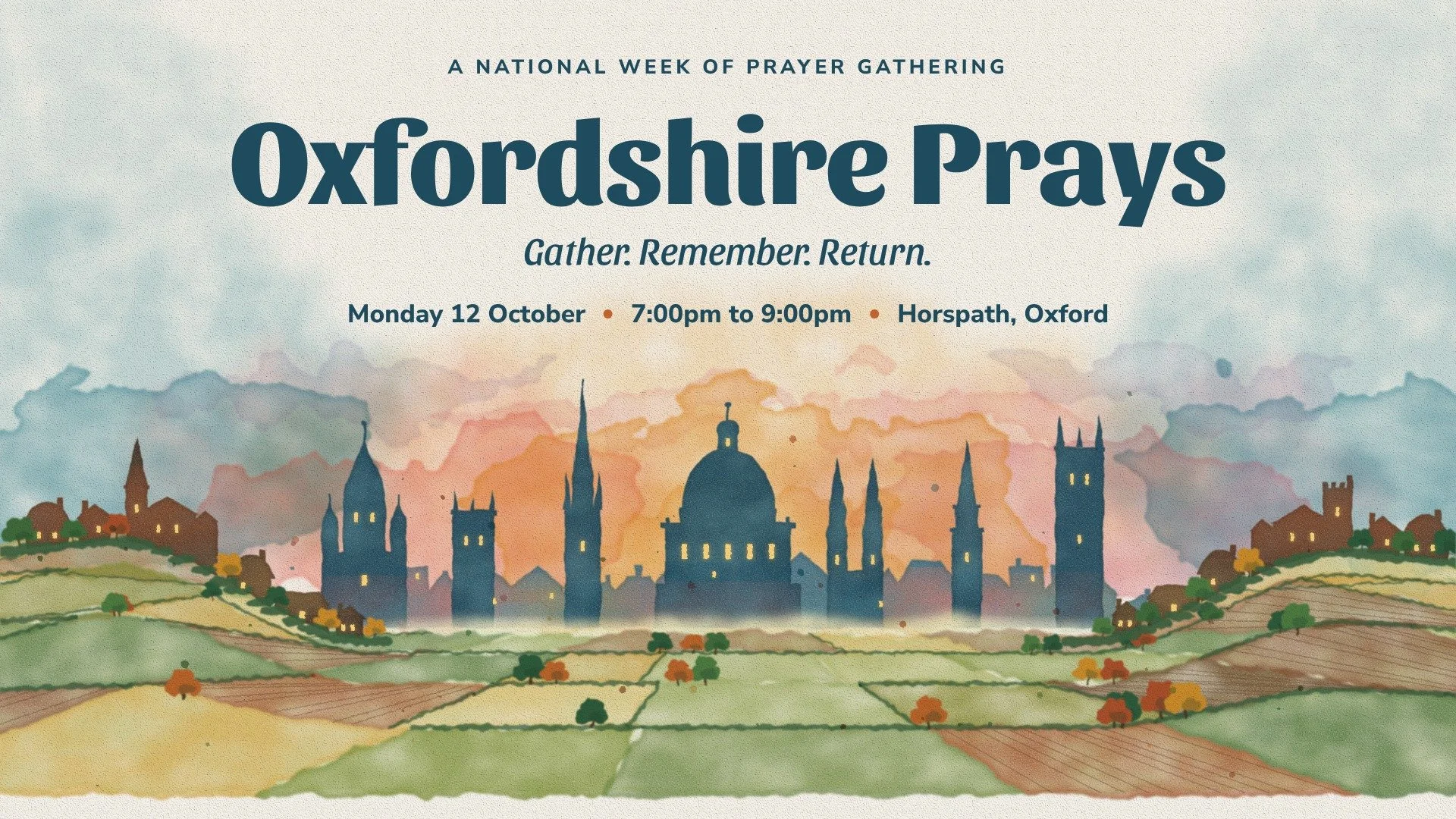 Oxfordshire Prays, Monday 12 October, 7pm to 9pm, Horspath. Watercolour of the Oxford skyline with villages and autumn fields.