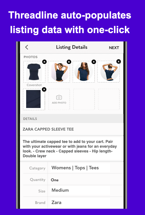  When the customer triggers the listing, our technology platform automatically shares the product data with the marketplace. This removes the need for the seller to take photos, write descriptions, or take measurements.  