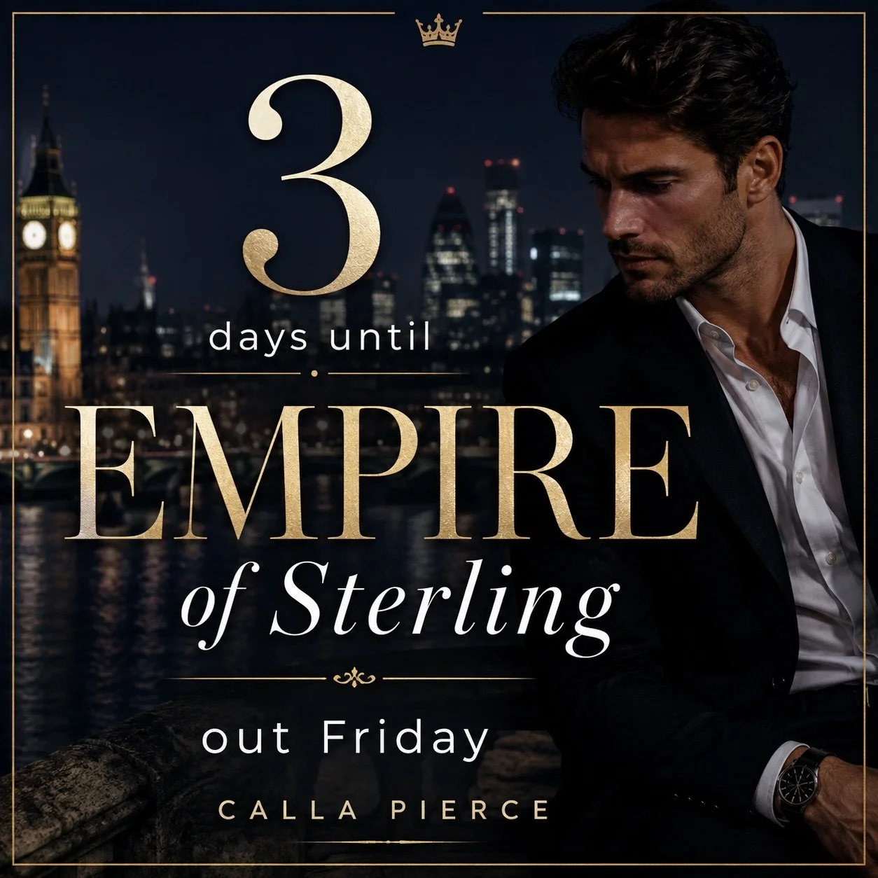 3 days until Empire of Sterling.

Wealth. Secrets. London. And two people who absolutely should know better than to want each other.

Out Friday. 🖤 #billionaireromance #hiddenidentityromance #hefallsfirsttrope #kindleunlimitedromance