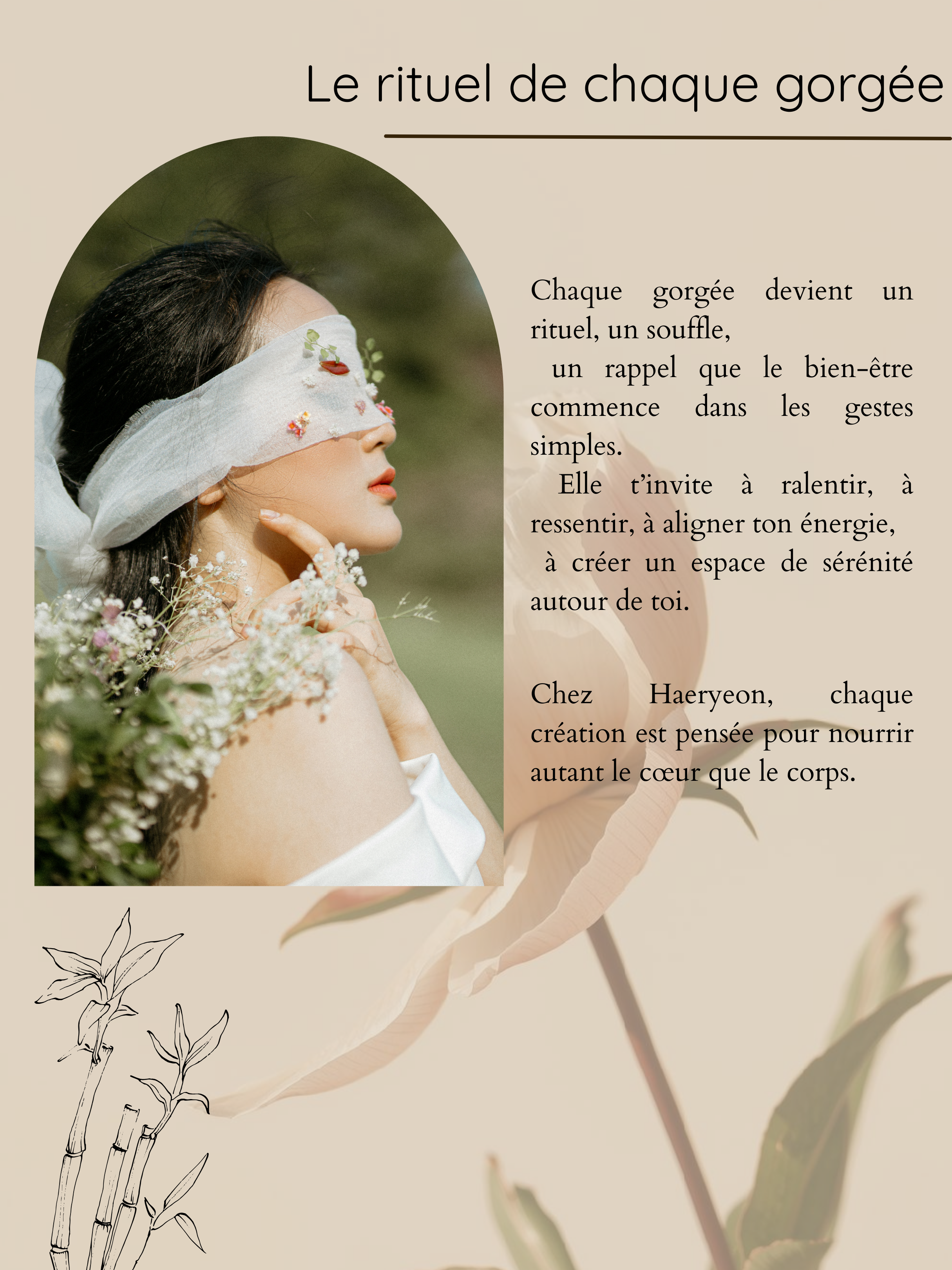 Une femme portant un bandeau blanc avec des touches de fleurs, vue de profil, en extérieur, entourée de fleurs. L'image est accompagnée d'un texte en français parlant du rituel de chaque gorgée, évoquant le bien-être et la sérénité.