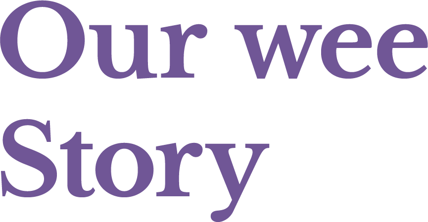 Text reading 'Our wee Story' in purple font on a black background.