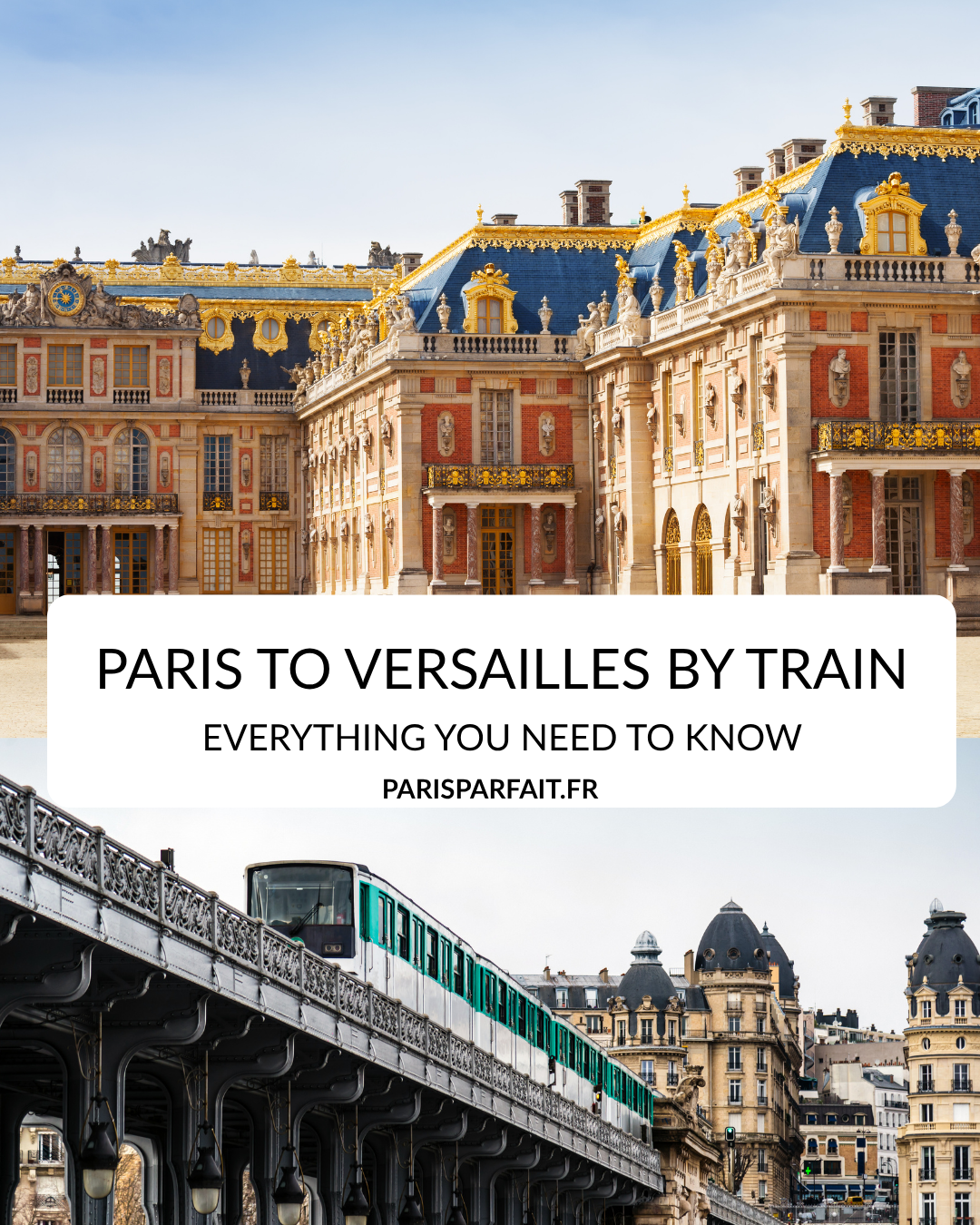 How to Get from Paris to Versailles by Train: The Complete Guide