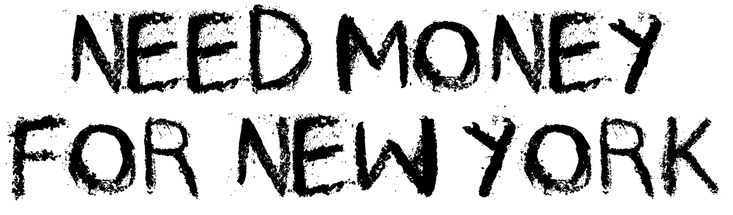 Need Money For New York