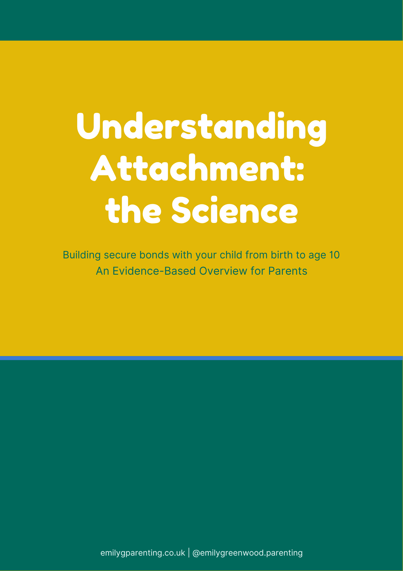 Understanding Attachment: the Science