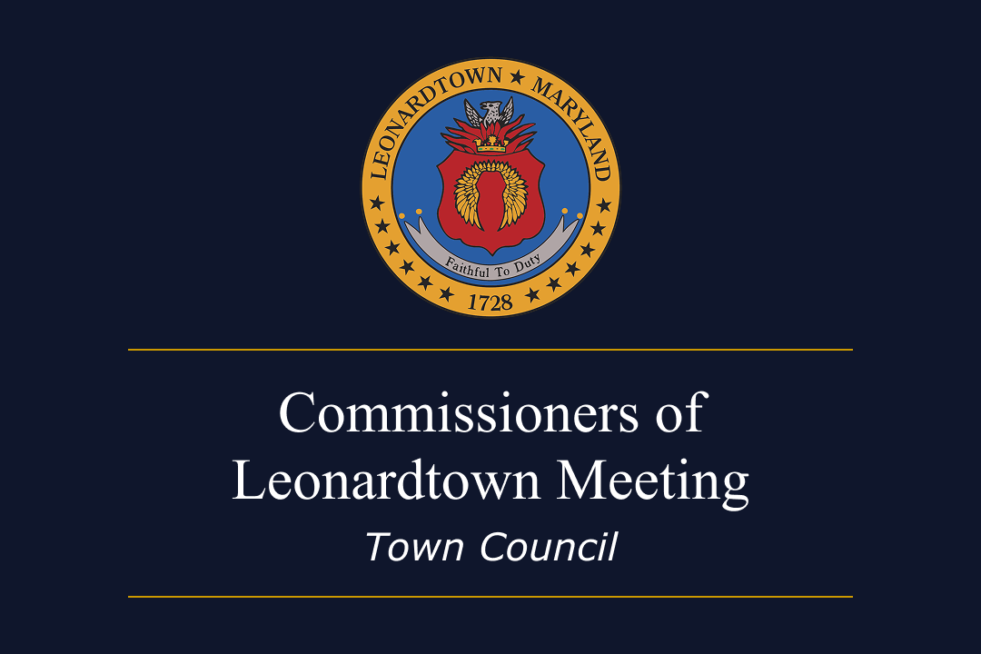 Town Council Meeting - Commissioners of Leonardtown