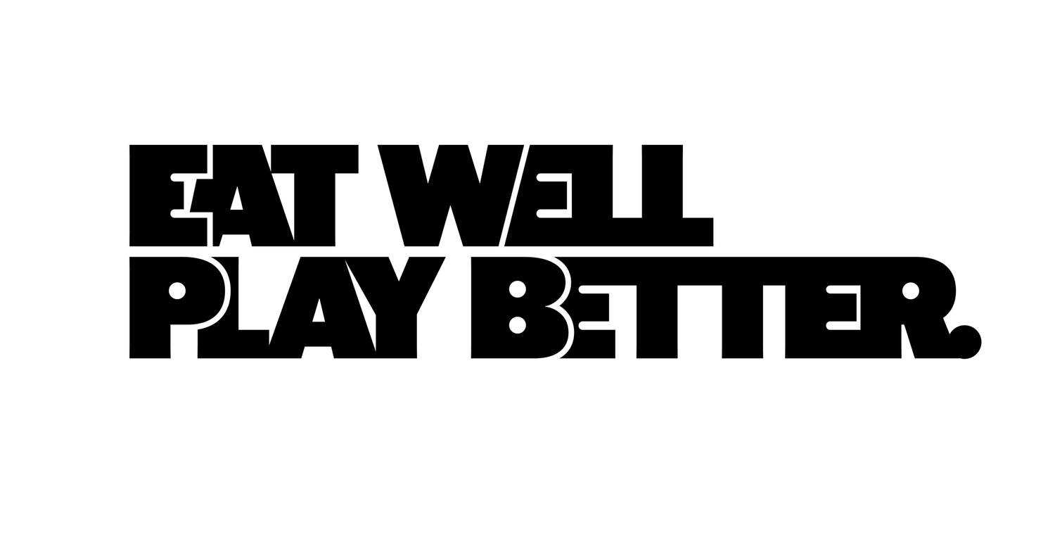 Eat Well Play Better